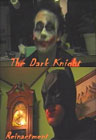 The Dark Knight (Reinactment)