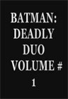 Batman: Deadly Duo # 1