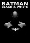 Batman: Black & White