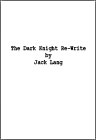 The Dark Knight Re-Write