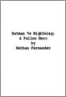 Batman Vs Nightwing: A Fallen Hero