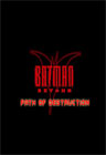 Batman Beyond: Path of Destruction